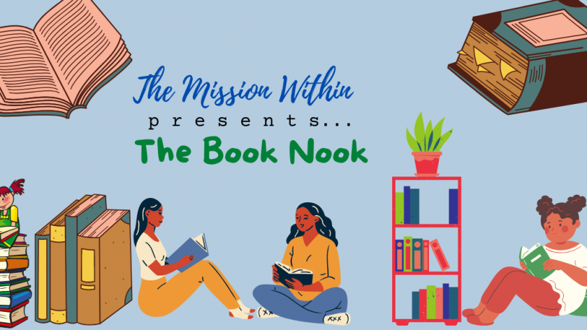 A decorative image with hand-drawn sketches of books and people reading that says "The Mission Within Presents The Book Nook," used for a series dedicated to book reviews.