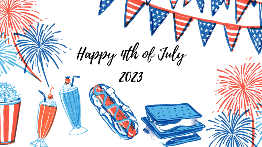 A decorative image in red, white, and blue reads "Happy 4th of July 2023". Sketch renderings of red and blue fireworks are in the upper left and bottom right-hand corners, a sketch rendering of an American flag garland in the upper right hand corner, and sketch renderings of popcorn, milkshakes, a hot dog, and smores are along the bottom from the left hand corner, all in red, white, and blue.