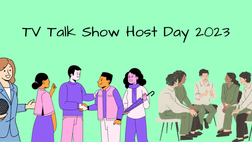 A decorative image with a green background and text in black that reads "T Talk Show Host Day 2023". Sketch rendering in the bottom left hand corner of a woman in a suit with a microphone in her hand, a group of people in pink, purple, and white in the middle, and in the bottom right hand corner, a group of people in green, brown, and black.