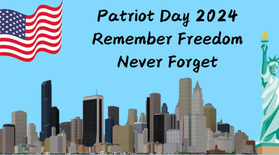 A decorative image with a sketch rendering of the New York City skyline prior to the building of the new One World Trade Center, a sketch rendering of an American flag, and a sketch rendering of the Statue of Liberty on a blue background. Text reads "Patriot Day 2024, Remember Freedom, Never Forget."
