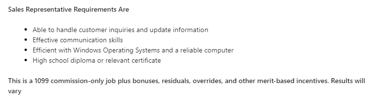 Screenshot of a job posting from LinkedIn by a company calling itself "Deutsch Financial Group," a front for MLM pyramid scheme Symmetry Financial, reads as follows: Sales representative requirements are: able to handle customer inquiries and update information, effective communication skills, efficient with Windows Operating Systems and a reliable computer, high school diploma or relevant certificate. This is a 1099 commission-only job plus bonuses, residuals, overrides, and other merit-based incentives. Results will vary