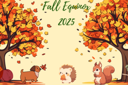 Image of sketch renderings of trees with yellow, brown, and orange leaves to depict the fall season, with leaves on the ground surrounding the trees. Sketch rendering of two pumpkins under the tree on the left, and next to it is a little wiener dog with a leaf in his mouth. In the middle is a sketch rendering of a light colored squirrel holding a leaf, and on the right is a brown colored squirrel holding an acorn. The tree on the right has a red wheelbarrow under it. Text reads "Fall Equinox 2025." Happy fall, y'all!